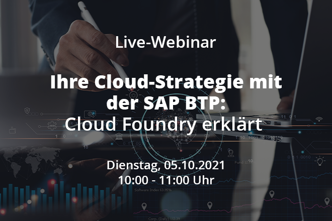Ihre Cloud-Strategie mit der SAP BTP: Cloud Foundry erklärt