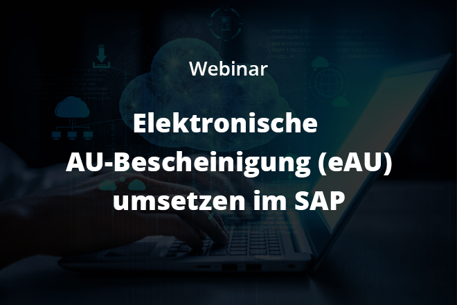 Webinar Elektronische AU-Bescheinigung umsetzen im SAP