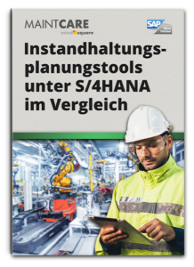 Instandhaltungstools im Vergleich SAP S/4HANA