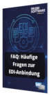 FAQ: Häufige Fragen zur EDI-Anbindung