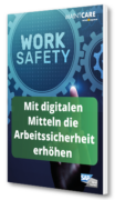 Unser Whitepaper zum Thema "Mit digitalen Mitteln Arbeitssicherheit erhöhen"