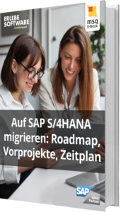Auf SAP S/4HANA migrieren: Roadmap, Vorprojekte, Zeitplan