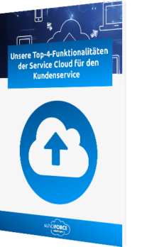 Unser Whitepaper zu den Top-4-Funktionalitäten der Service Cloud für den Kundenservice
