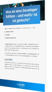 Was ist eine Developer Edition und wofür ist sie gedacht?