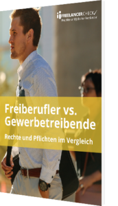 Unsere Tabelle zum Thema Freiberufler vs Gewerbetreibender