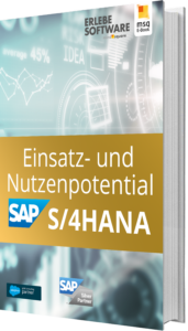 Unser E-Book zum Einsatz- und Nutzenpotential von SAP S/4HANA