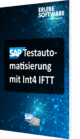 SAP Testautomatisierung Int4 IFTT