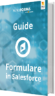 Guide: Formulare in Salesforce