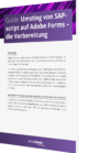 Guide: Umstieg von SAPscript auf Adobe Forms (die Vorbereitung)