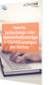 Zeitbuchungs- und Abwesenheitsanträge in ESS/MSS
