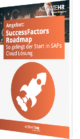 SuccessFactors Roadmap: So gelingt der Start in SAPs Cloud Lösung