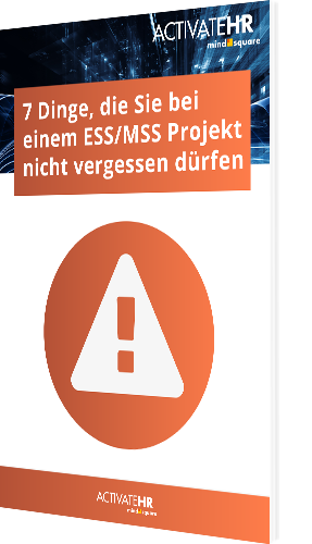 Whitepaper: 7 Dinge, die Sie bei einem ESS/MSS Projekt nicht vergessen dürfen