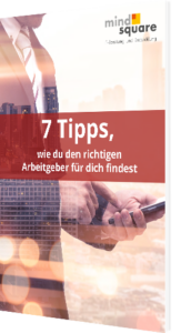 Unser Whitepaper zum Thema 7 Tipps, wie du den richtigen Arbeitgeber für dich findest