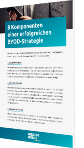 Whitepaper: 8 Komponenten einer erfolgreichen BYOD-Strategie