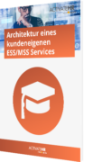 Architektur eines kundeneigenen ESS_MSS Services