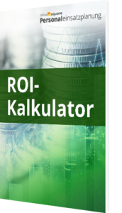 Unser Whitepaper zur Personaleinsatzplanung ROI Kalkulator