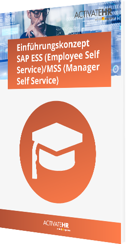 Einführungskonzept SAP ESS (Employee Self Service)/MSS (Manager Self Service)