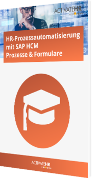 HR-Prozessautomatisierung mit SAP HCM Prozesse & Formulare