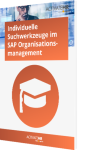 Individuelle Suchwerkzeuge im SAP Organisationsmanagement