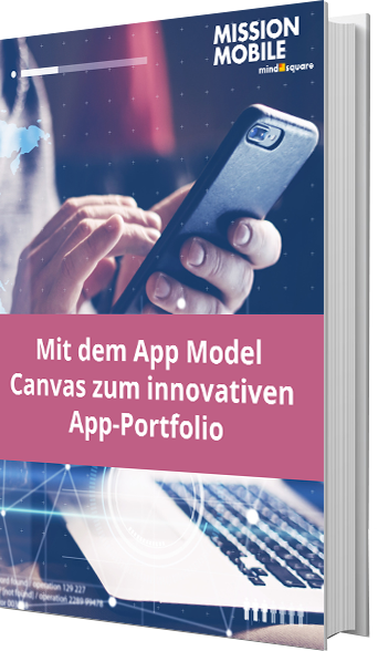 Mit dem App Model Canvas zum innovativen App-Portfolio