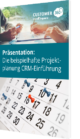 Präsentation: Beispielhafte Projektplanung einer CRM-Einführung