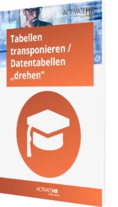 Tabellen transponieren Datentabellen „drehen“