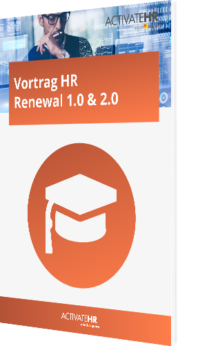 HR Renewal 1.0 & 2.0 [Vortrag]