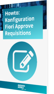 Unser Howto: Konfiguration Fiori Approve Requisitions