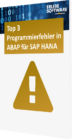 Top 3 Programmierfehler in ABAP für SAP HANA