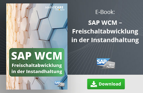 Unser E-Book zum Thema "SAP WCM – Freischaltabwicklung in der Instandhaltung"