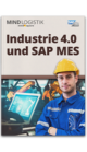 Whitepaper: Industrie 4.0 mit SAP MES [Präsentation]