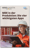 Whitepaper: MDE in der Produktion: Die 4 wichtigstens Apps