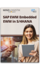 Whitepaper: SAP EWM Embedded EWM in S/4HANA