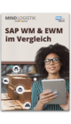 Whitepaper: SAP WM und SAP EWM im Vergleich