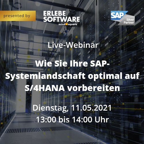 Wie Sie Ihre SAP-Systemlandschaft optimal auf S/4HANA vorbereiten