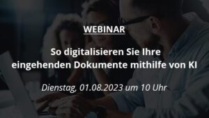 Webinar - So digitalisieren Sie Ihre eingehenden Dokumente mithilfe von KI