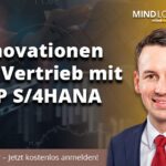 Innovationen im Vertrieb mit SAP S/4HANA