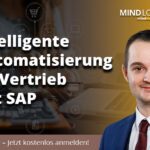 Intelligente Automatisierung im Vertrieb mit SAP