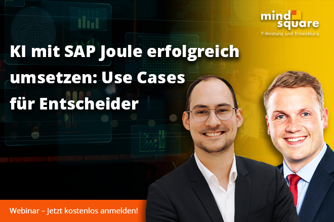 Webinar: KI mit SAP Joule erfolgreich umsetzen: Use Cases für Entscheider