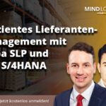 Effizientes Lieferantenmanagement mit Ariba SLP und SAP S/4HANA