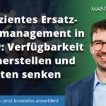 Effizientes Ersatzteilmanagement in SAP: Verfügbarkeit sicherstellen & Kosten senken