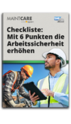 Checkliste: Mit diesen 6 Punkten erhöhen Sie die Arbeitssicherheit in der Instandhaltung