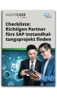 Checkliste: So finden Sie den richtigen Partner für Ihr SAP Instandhaltungsprojekt