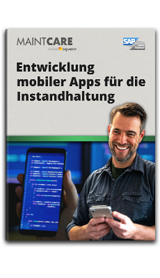 Whitepaper: Entwicklung mobiler Apps für die Instandhaltung