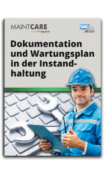 Whitepaper: Dokumentation und Wartungsplan in der Instandhaltung